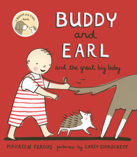 Buddy and Earl and the Great Big Baby (Buddy and Earl #3) book cover by Maureen Fergus