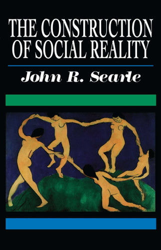 The Construction of Social Reality book cover by John R. Searle