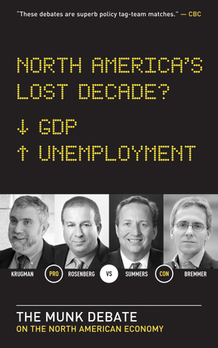 North America’s Lost Decade? book cover by Paul Krugman, David Rosenberg, Lawrence Summers, Ian Bremmer