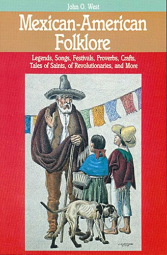 Mexican-American Folklore book cover by John O. West