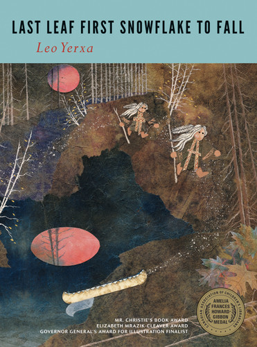 Last Leaf First Snowflake to Fall book cover by Leo Yerxa