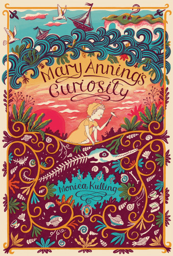 Mary Anning's Curiosity book cover by Monica Kulling