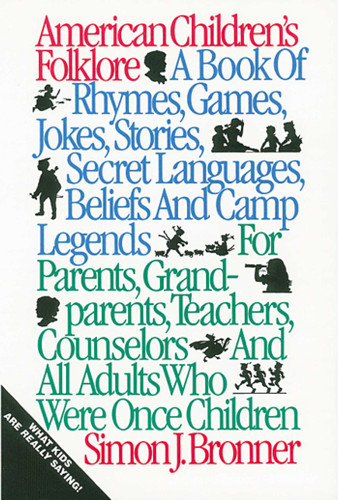 American Children's Folklore book cover by Simon J. Bronner