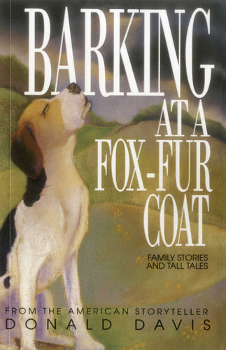 Barking At a Fox-fur Coat book cover by Donald Davis