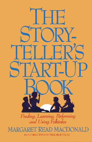 Storyteller's Start-Up Book book cover by Margaret  Read MacDonald