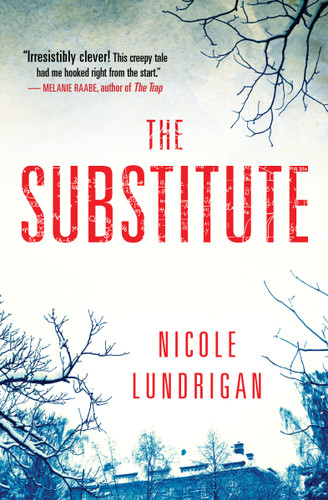 The Substitute book cover by Nicole Lundrigan