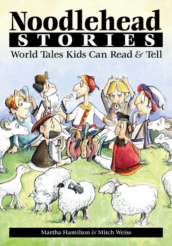 Noodlehead Stories book cover by Martha Hamilton, Mitch Weiss
