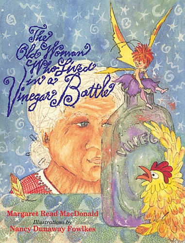 The Old Woman Who Lived in a Vinegar Bottle book cover by Margaret  Read MacDonald