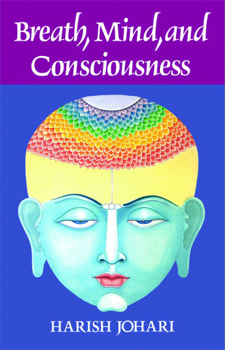 Breath, Mind, and Consciousness book cover by Harish Johari