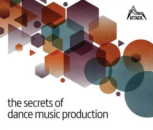 The Secrets of Dance Music Production book cover by David Felton