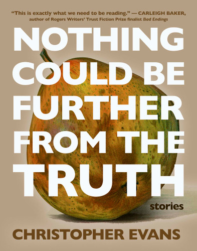 Nothing Could Be Further from the Truth book cover by Christopher Evans