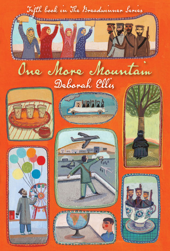 One More Mountain (Breadwinner Series #5) book cover by Deborah Ellis