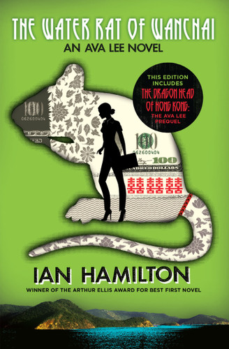 The Water Rat of Wanchai + The Dragon Head of Hong Kong: An Ava Lee Novel: Book 1 book cover by Ian Hamilton