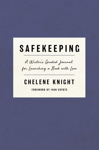 Safekeeping: A Writer’s Guided Journal for Launching a Book with Love book cover by Chelene Knight
