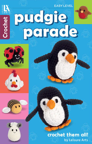 Pudgie Parade Crochet: 8 Lovable Designs, Crochet Them All book cover by Leisure Arts