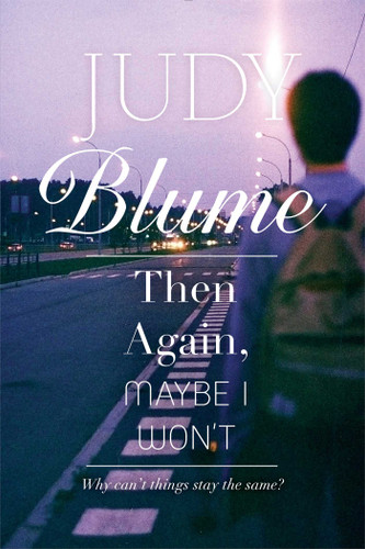 Then Again, Maybe I Won't book cover by Judy Blume
