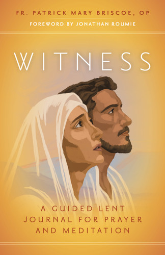 Witness: A Guided Lent Journal for Prayer and Meditation book cover by Patrick Mary Briscoe