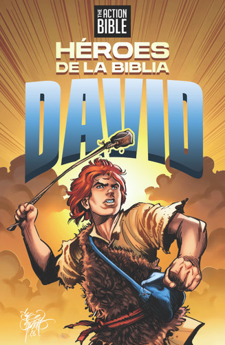 La Biblia en Acción: David: Héroes de la Biblia (Action Bible Series) book cover by The Action Bible