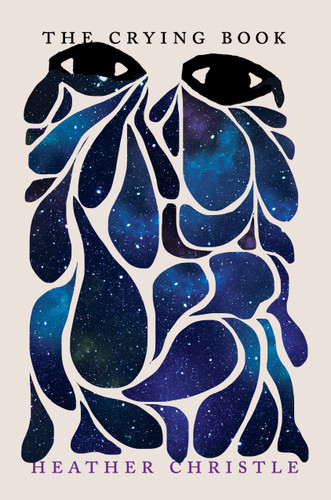 The Crying Book book cover by Heather Christle