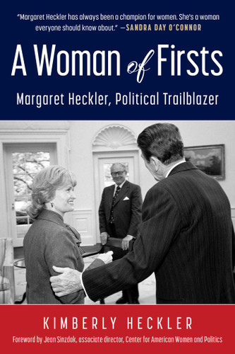 A Woman of Firsts: Margaret Heckler, Political Trailblazer book cover by Kimberly Heckler