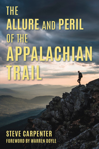 The Allure and Peril of the Appalachian Trail book cover by Steve Carpenter