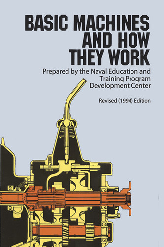 Basic Machines and How They Work book cover by Naval Education