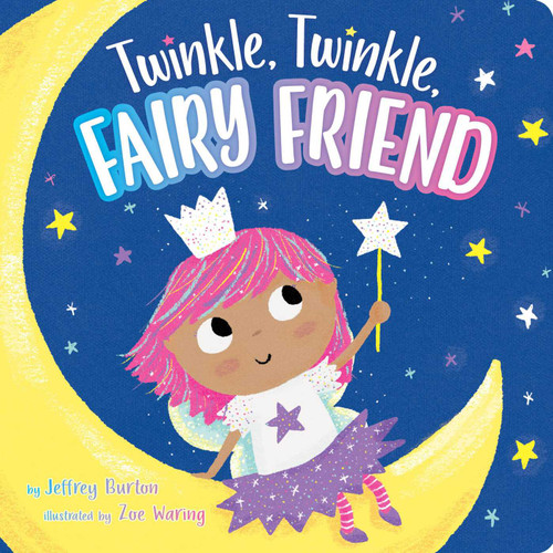Twinkle, Twinkle, Fairy Friend (Twinkle, Twinkle) book cover by Jeffrey Burton