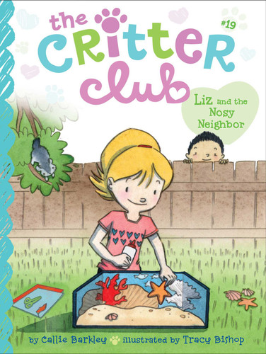Liz and the Nosy Neighbor (The Critter Club) book cover by Callie Barkley