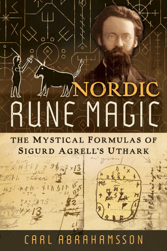 Nordic Rune Magic: The Mystical Formulas of Sigurd Agrell's Uthark book cover by Carl Abrahamsson