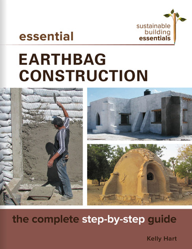 Essential Earthbag Construction: The Complete Step-by-Step Guide (Sustainable Building Essentials Series #8) book cover by Kelly Hart