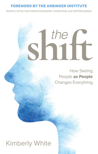 The Shift: How Seeing People as People Changes Everything book cover by Kimberly White