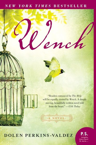 Wench: A Novel book cover by Dolen Perkins-Valdez
