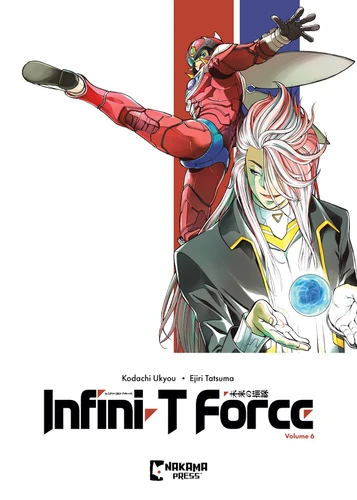 Infini-T Force Vol. 6 (Infini-T Force) book cover by Ukyo Kodachi