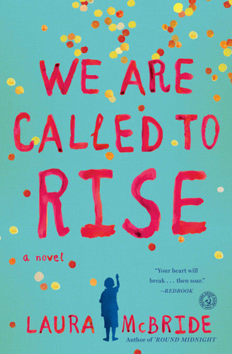 We Are Called to Rise: A Novel book cover by Laura McBride