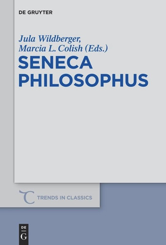 Seneca Philosophus [9783110349832]