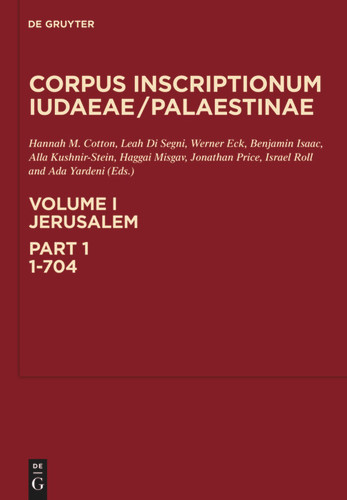 Jerusalem: 1-704 [9783110222197]
