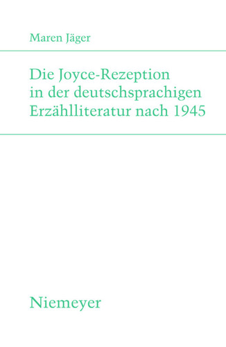 Die Joyce-Rezeption in der deutschsprachigen Erzählliteratur nach 1945 book cover by Maren Jäger