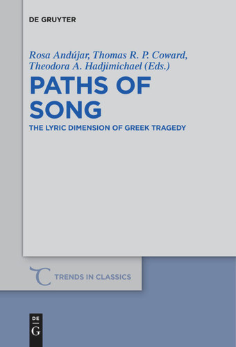 Paths of Song: The Lyric Dimension of Greek Tragedy book cover by 