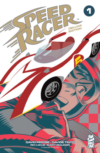 Speed Racer Vol. 1 Deluxe Edition (Speed Racer) book cover by David Pepose