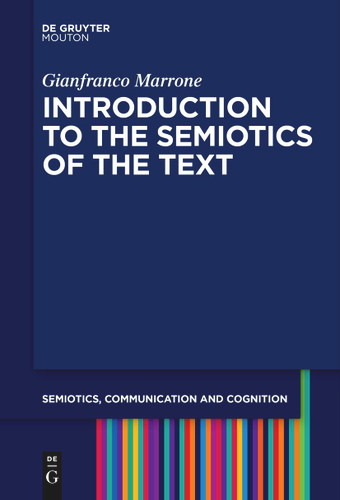 Introduction to the Semiotics of the Text [9783111259420]
