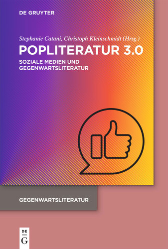 Popliteratur 3.0: Soziale Medien und Gegenwartsliteratur book cover by 