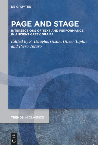 Page and Stage: Intersections of Text and Performance in Ancient Greek Drama book cover by 