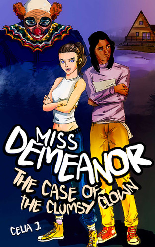 Miss Demeanor: The Case of the Clumsy Clown (Miss Demeanor) book cover by Celia J