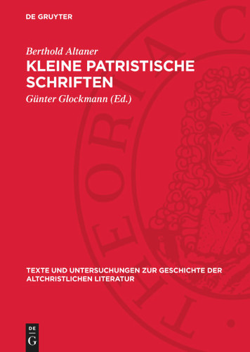Kleine patristische Schriften [9783112718865]