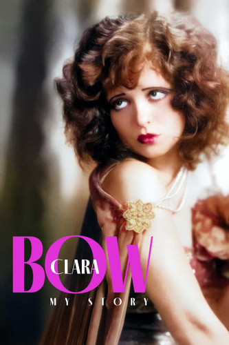 Clara Bow: My Story book cover by Clara Bow