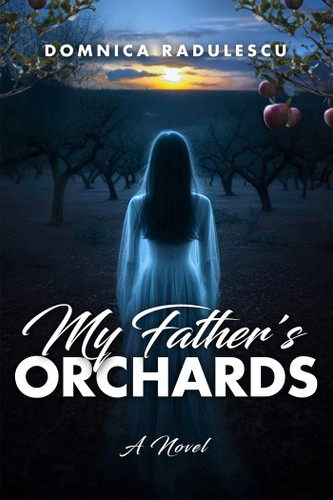 My Father's Orchards book cover by Domnica Radulescu