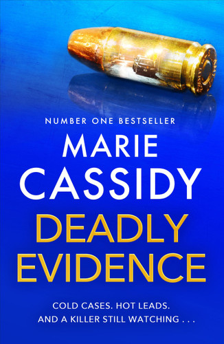 Deadly Evidence: A gripping, page-turning crime thriller from Ireland's former state pathologist book cover by Marie Cassidy