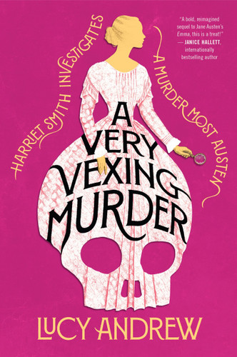 A Very Vexing Murder: Harriet Smith Investigates book cover by Lucy Andrew