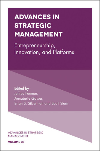Entrepreneurship, Innovation, and Platforms (Advances in Strategic Management #37) book cover by 