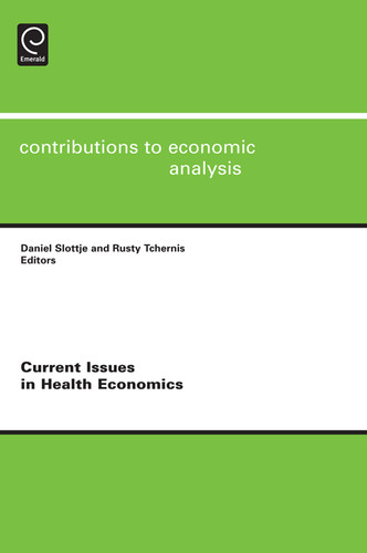 Current Issues in Health Economics (Contributions to Economic Analysis #290) book cover by 